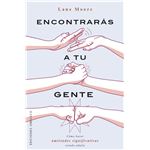 Encontrarás a tu gente