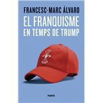 El franquisme en temps de Trump