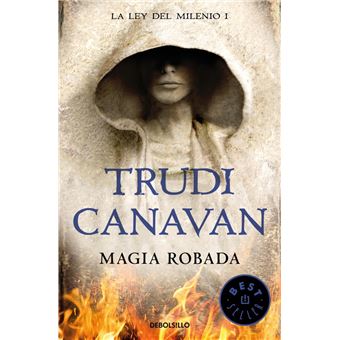 Magia robada (La Ley del Milenio 1)