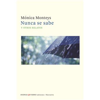 Nunca Se Sabe Y Otros Relatos - 1