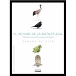 El sonido de la Naturaleza. Calendario sonoro de los paisajes de España