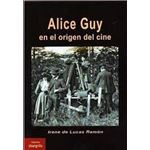 Alice Guy en el origen del cine