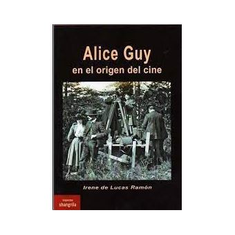 Alice Guy en el origen del cine