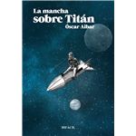 La mancha sobre titán