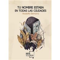 Tu nombre estaba en todas las ciudades