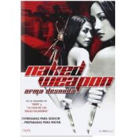 Naked Weapon (Arma desnuda) - DVD