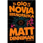 El ojo de la novia frenopática (Carl el Mazmorrero 6)