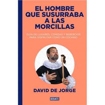 El hombre que susurraba a las morcillas
