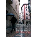 Mientras no llueva