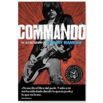Commando: memorias de Johnny Ramone