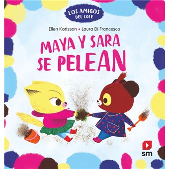 Maya y Sara se pelean