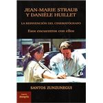 Jean Marie Straub Y Daniele Huillet-La Reinvencion Del Cinem