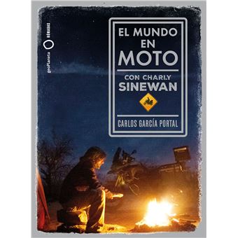 El Mundo En Moto Con Charly Sinewan - 1