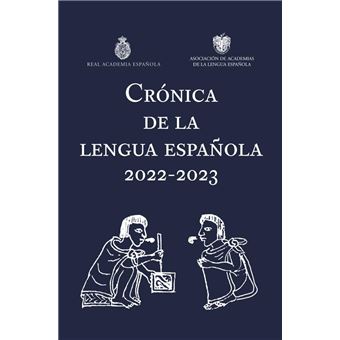Crónica de la lengua española 2022