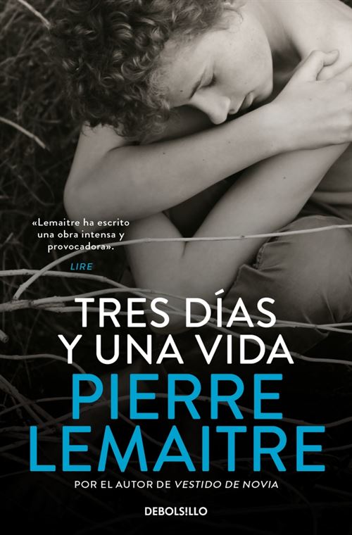 Penguin Bolsillo Tres Días Y Una Vida - Pierre Lemaitre (Autor)