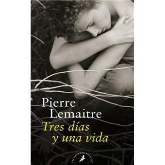 Tres días y una vida