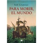 Para Morir El Mundo
