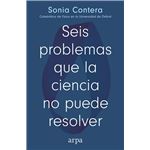 Seis Problemas Que La Ciencia No Puede Resolver