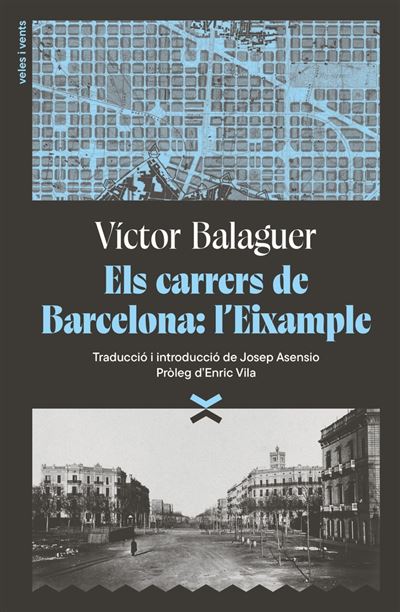Els Carrers De Barcelona-l`eixample