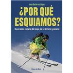 Por Que Esquiamos