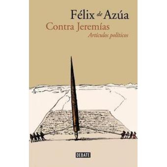 Contra Jeremías. Artículos políticos