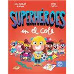 Superhéroes En El Cole