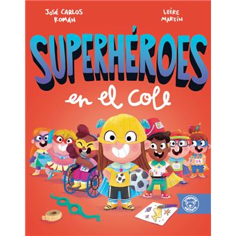 Superhéroes En El Cole