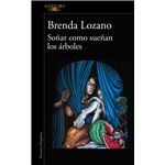 Soñar como sueñan los árboles