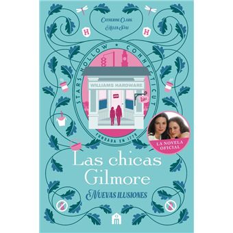 Las Chicas Gilmore-Nuevas Ilusiones