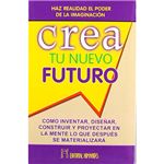 Crea tu nuevo futuro