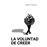 La voluntad de creer