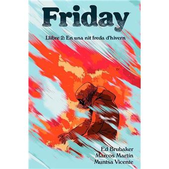 Friday 2 En Una Nit Freda D'hivern