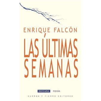 Las Ultimas Semanas