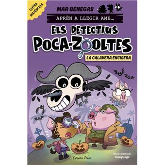 Aprén a llegir amb Els detectius Poca-zooltes 8. La Calavera