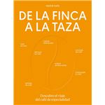 De La Finca A La Taza