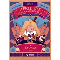 April Eye i els germans Mans. La cursa