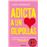 Adicta a un gilipollas (Campaña edición limitada)