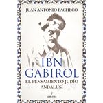 Ibn Gabirol. El pensamiento judio andalusí