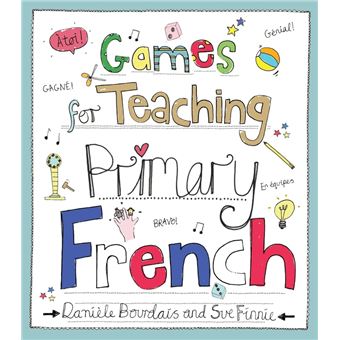 Games for Teaching Primary French - 1