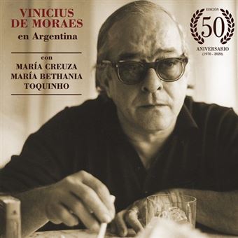 Vinicius de Moraes en Argentina (con Mª Creuza, Mª Bethania y Toquinho) - Edición 50 Aniversario - 3 Vinilos