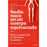 Nadie nace en un cuerpo equivocado