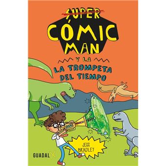 Comic Man Y La Trompeta Del Tiempo