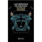 Las Miradas De Medusa