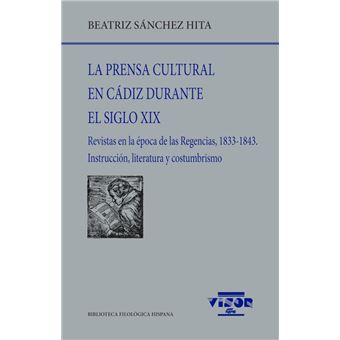 La prensa cultural en cáidz durante el siglo XIX