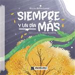 Siempre y un día más