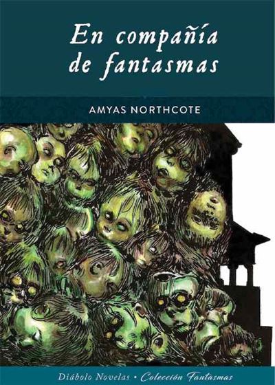 Diabolo En Compañía De Fantasmas - Amyas Northcote (Autor)