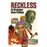 Reckless 1