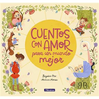 Cuentos con amor para un mundo mejor
