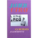 Javier utray-un retrato anamorfico
