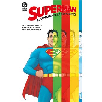 Superman El Espectro De La Kryptonita
